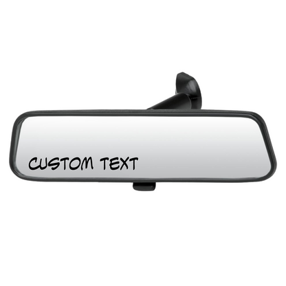 Car rearview mirror with 'CUSTOM TEXT' written on it against a white background